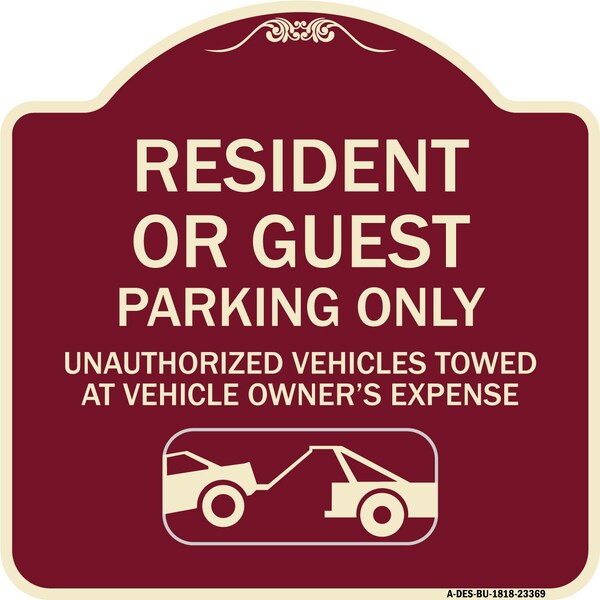 Parking Restriction Resident or Guest Parking Only Unauthorized Vehicles Towed at Own, BU-1818-23369